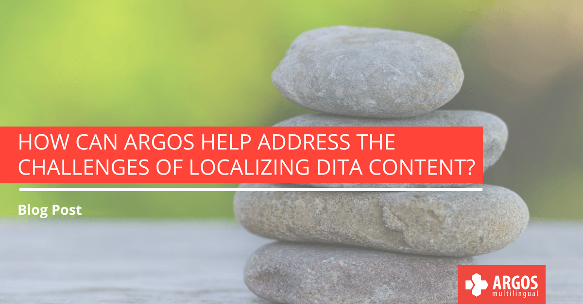 Challenges of Localizing DITA Content