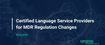 Certified Language Service Providers for MDR Regulation Changes