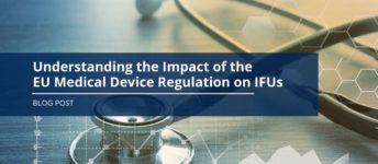 Understanding the Impact of the EU Medical Device Regulation (MDR) on IFUs