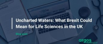 Uncharted Waters: What Brexit Could Mean for Life Sciences in the UK