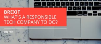 Brexit: What’s a Responsible Tech Company to Do?