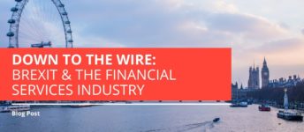 Down to the Wire: Brexit and the Financial Services Industry