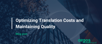Optimizing Translation Costs and Maintaining Quality