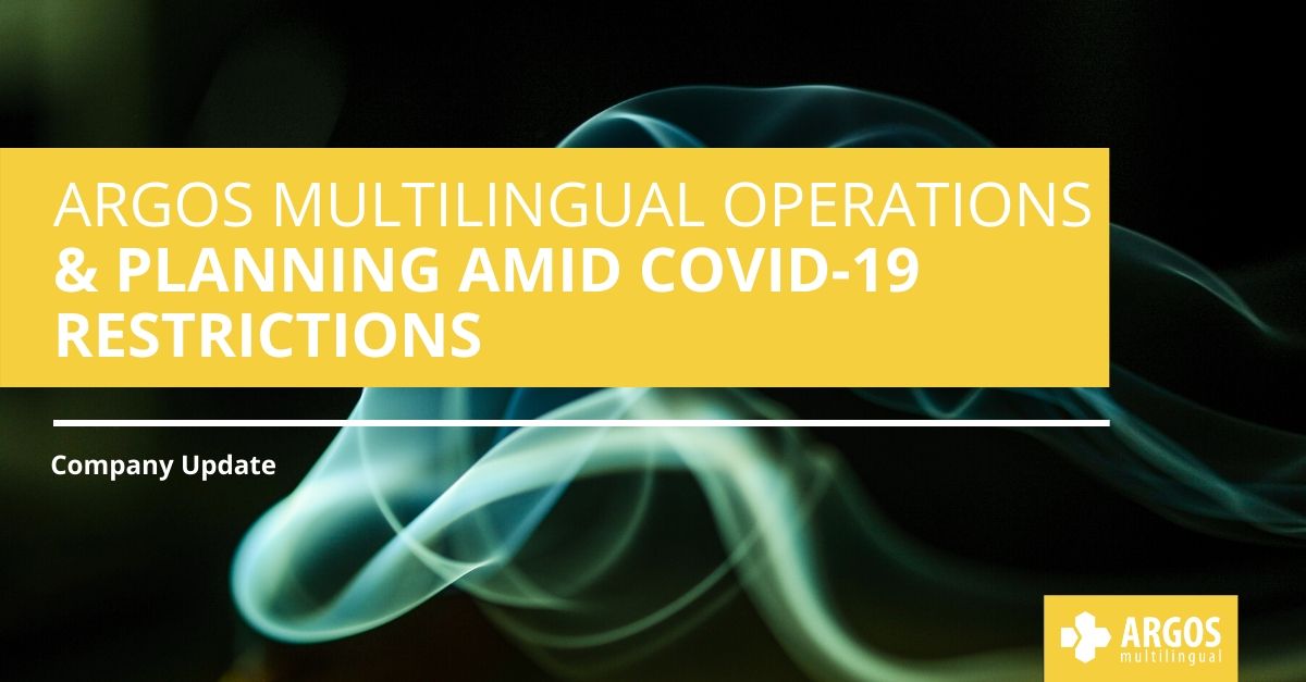 Argos Multilingual Operations and Planning Amid COVID19 Restrictions