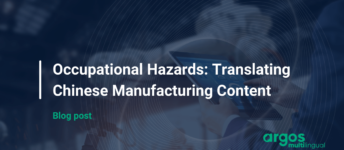 Occupational Hazards: Translating Chinese Manufacturing Content