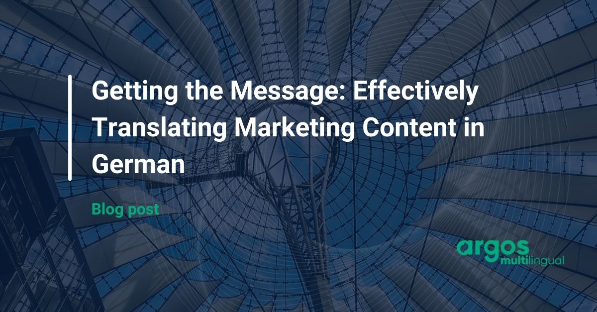 Getting the Message Effectively Translating Marketing Content in German