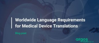 Worldwide Language Requirements for Medical Device Translations