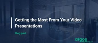 Getting the Most From Your Video Presentations