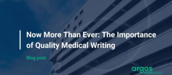 Now More Than Ever: The Importance of Quality Medical Writing