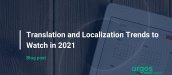 Translation and Localization Trends to Watch in 2021