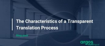 The Characteristics of a Transparent Translation Process