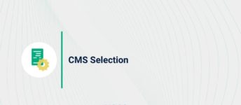 Content Management System (CMS) Selection