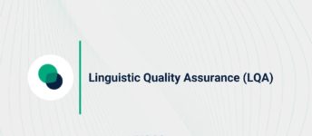 Linguistic Quality Assurance (LQA)