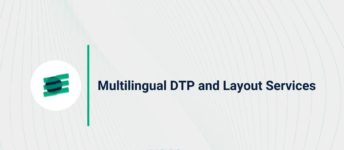 Multilingual DTP and Layout Services