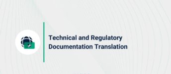 Technical and Regulatory Documentation Translations