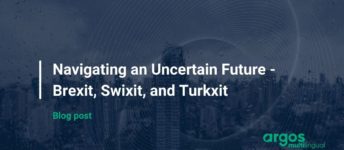 Navigating an Uncertain Future – Brexit, Swixit, and Turkxit