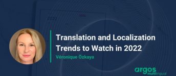 Translation and Localization Trends to Watch in 2022