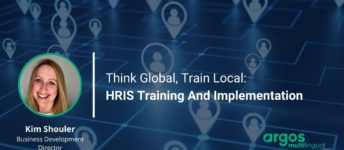 Think Global, Train Local: HRIS Training And Implementation