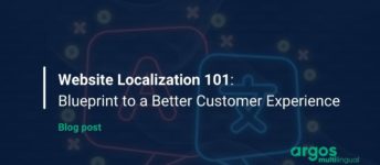 Website Localization 101: Blueprint to a Better Customer Experience