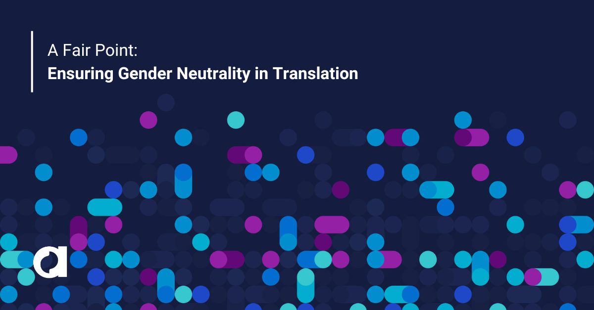 A Fair Point Ensuring Gender Neutrality in Translation