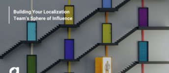 Building Your Localization Team’s Sphere of Influence
