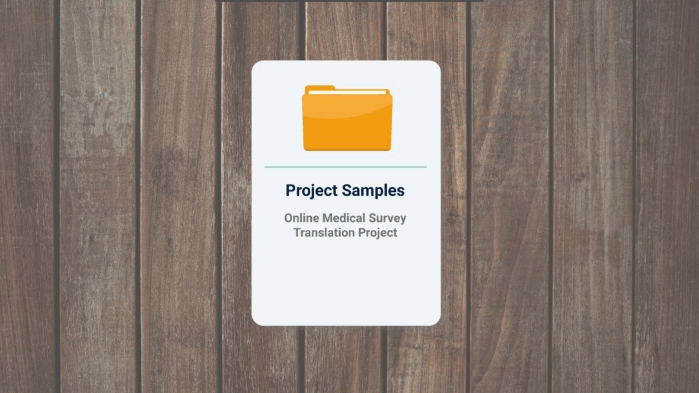 Online Medical Survey Translation Project - Project Samples - Software & Website Localization - Life Sciences & Medical Devices