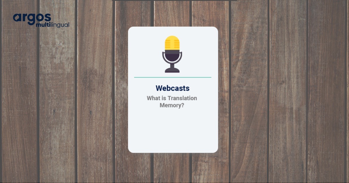 What is Translation Memory? - Webinars & Webcasts - Translation Best Practices