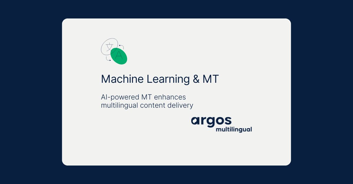 Machine Learning & MT | Argos Multilingual